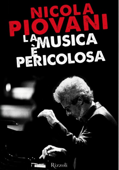 “La musica è pericolosa” di N. Piovani