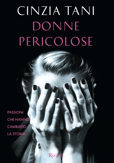 “Donne pericolose” di C. Tani