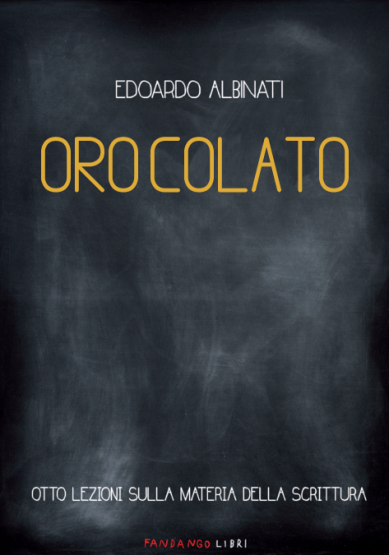 “Oro colato” di E. Albinati