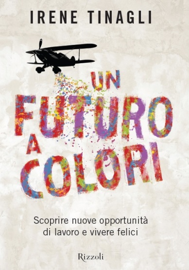 “Un futuro a colori” di I. Tinagli