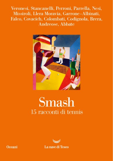 “Smash 15 racconti di tennis”